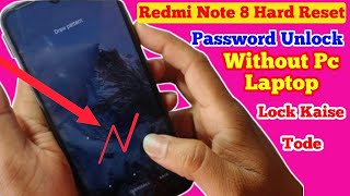 Redmi note 8 Hard Reset/ MI Note 8 password unlock/ Without Pc/ Password Unlock/ #PasswordKaiseTode