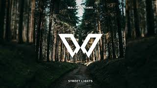 Malian & Tamii - Street Lights