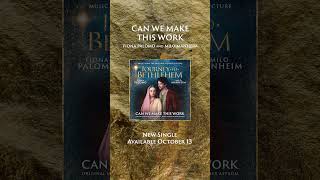 "Can We Make This Work" - Journey To Bethlehem Movie Soundtrack