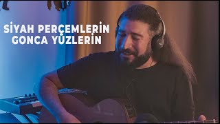 Ferat Üngür - Siyah Perçemlerin Gonca Yüzlerin