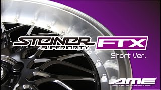 2022年１月発売 by AME 「STEINER FTX 」Short Ver.