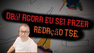 APRENDA A FAZER REDAÇÃO TSE