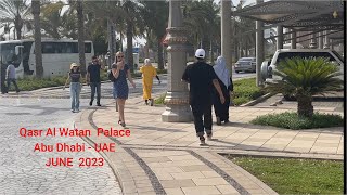 Qasr Al Watan Palace  I Abu Dhabi  I United Arab Emirates   🇦🇪   I 4 K  I  June 2023 #travelvlog