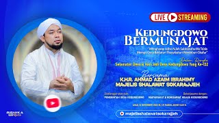 🔴 LIVE | KEDUNGDOWO BERMUNAJAT BERSAMA MAJELIS SHOLAWAT SOKARAJJEH | ARJASA - SITUBONDO 2023