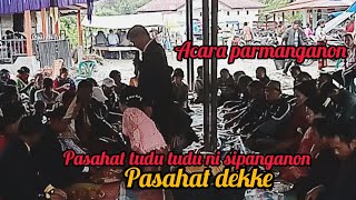 acara parmanganon adat nagok,pasahat tududu ni sipanganon.