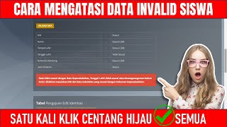 MUDAH....!!! CARA MEMPERBAIKI DATA INVALID PESERTA DIDIK