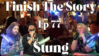 Finish The Story: Episode 77 "Stung" with Melanie Goldey