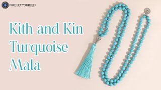 Kith and Kin Turquoise Mala