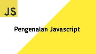 1.Pengenalan Javascript