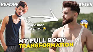 My Full Body Transformation | Itni Jaldi Kaise😱