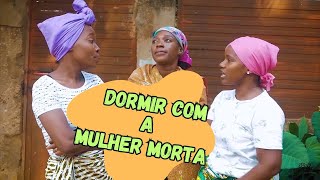 DORMIR COM A MULHER MORTA