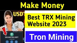 Best TRX Mining Website 2023 | TRX Mining Today | Tron Cloud mining Website Today | TRX App