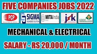 Current openings Five Comp walk in interview mechanical and electrical engineer fresher jobs 2022