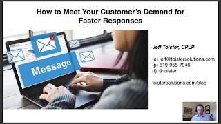 How to Meet Your Customer's Demand for Faster Responses