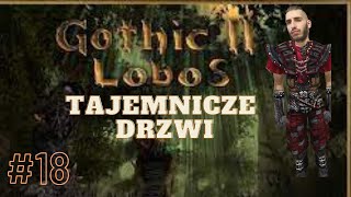 #18 Gothic Lobos "Tajemnicze drzwi?!"