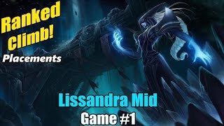 Ranked Climb [#1] Lissandra Mid - Everything has a beginning...