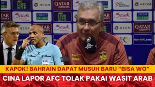 MUSUH BARU BAHRAIN CHINA TOLAK PAKAI WASIT ARAB #timnasterbaru #timnasindonesia #fypyoutube #china