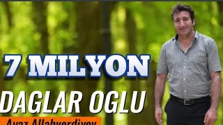 ayaz Allahverdiyev dağlar oğlu