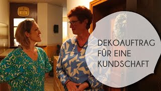 Dekoauftrag bei einer Kundschaft | Wohnen & Schenken - Christa Wagner