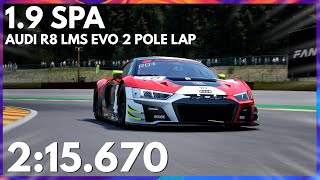 Spa Francorchamps Pole lap | 2:15.670 | Audi R8 LMS EVO 2