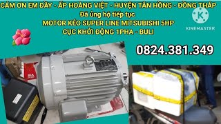 Motor kéo Super Line Mitsubishi 5hp Cục khởi động - Em Đầy Đồng Tháp đã mua ủng hộ 👍