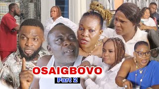 OSAIGBOVO [PART 2 ]- LATEST BENIN MOVIES 2023