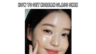 How to get korean glass skin ✨#shorts #beautyhacks #tips#glowup