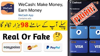 WeCash App Real Or Fake | WeCash App Payment Proof | WeCash Make Money & Earn Cash | WeCash Proof