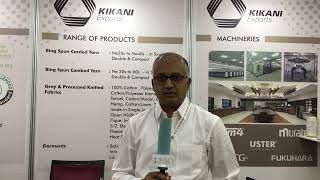 Textile Value Chain Talked with Mr. K. Ravi, VP-Marketing, Kikani Exports at Yarn and Fabric 2023