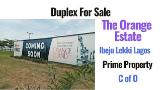 Houses For Sale In The Oranges Estate Ibeju Lekki Lagos. C of O. Flexible Payment. On A Major Road.