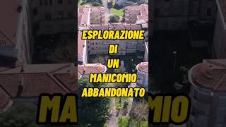 ESPLORAZIONE di un MANICOMIO ABBANDONATO #urbex #esplorazione #abandoned #urbexitalia #abbandonato