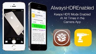 AlwaysHDREnabled: Keeps HDR Mode Enabled At All Times in the Camera App