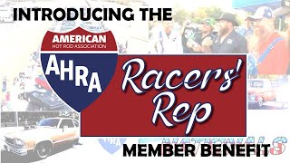 Introducing the AHRA Racers' Rep Member Benefit LIVE!