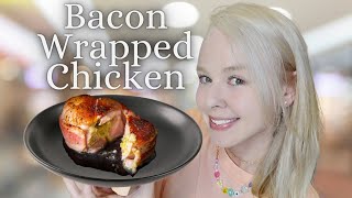 Bacon Wrapped Chicken | Cook & Eat With Me