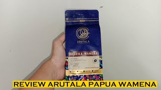 REVIEW ARUTALA ARABIKA PAPUA WAMENA