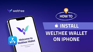 Welthee | Install Wallet on iPhone