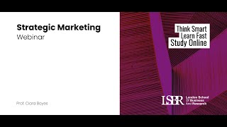 LSBR UK, STRATEGIC MARKETING - PART 1