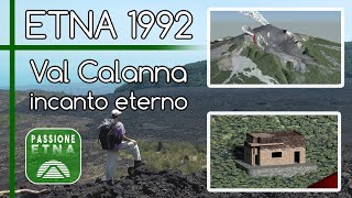 Etna 1992 - Val Calanna incanto eterno (documentario eruzione)