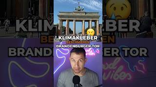 Klimakleber verunstalten das Brandenburger Tor: 35.000€ Reinigung! #Klima #Berlin #BrandenburgerTor