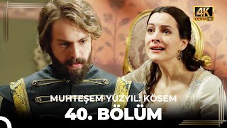 Muhteşem Yüzyıl: Kösem 40. Bölüm (4K)