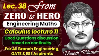 L38 Engg. Maths | Good Questions discussion based on continuity | Calculus Lec.11 | by UD Sir