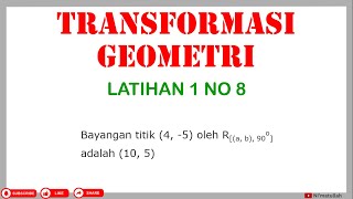 Pembahasan Soal Transformasi Geometri 1 No 8 | Titik Pusat Rotasi Bayangan Titik | Matematika SMA