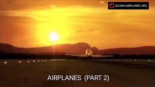 AIRPLANES (Part 02)