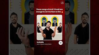 Which song sets your floor on fire? #amittrivedi #shorts #music