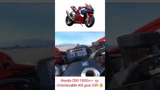 Honda Fireblade unbelievable 299 at 4th gear😍🔥 #honda #shorts #viral #cbr1000rrr #hondacbr