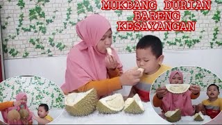 MUKBANG DURIAN BARENG KESAYANGAN