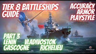 Wows Blitz T8 Battleships Guide Part III - Lenin, Vladivostok, Gascogne, Richelieu