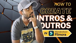 Create Stunning Intro & Outro Videos in Filmora 13 | Filmora 13 Tutorials