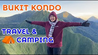 Travel dan kamping di Bukit Kondo melalui jalur Bukit Malang