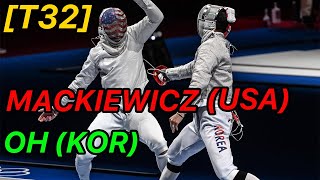 Tokyo 2021 [T32] Oh (KOR) v Mackiewicz (USA) | Olympic Fencing | Men's Sabre Individual Highlights